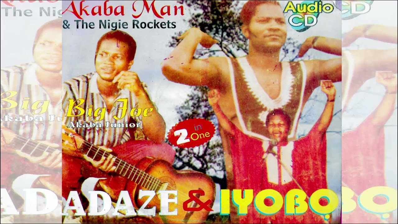 Iyobo + Adaze (2in1) Album by The Legendary Akabaman (Official Audio) - Benin Music