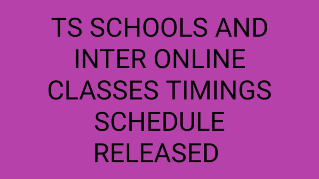 TS SCHOOLS AND INTER ONLINE CLASSES TIMINGS SCHEDULE RELEASED UPDATE || #TSSCHOOLS #TSCOLLEGES #TIME