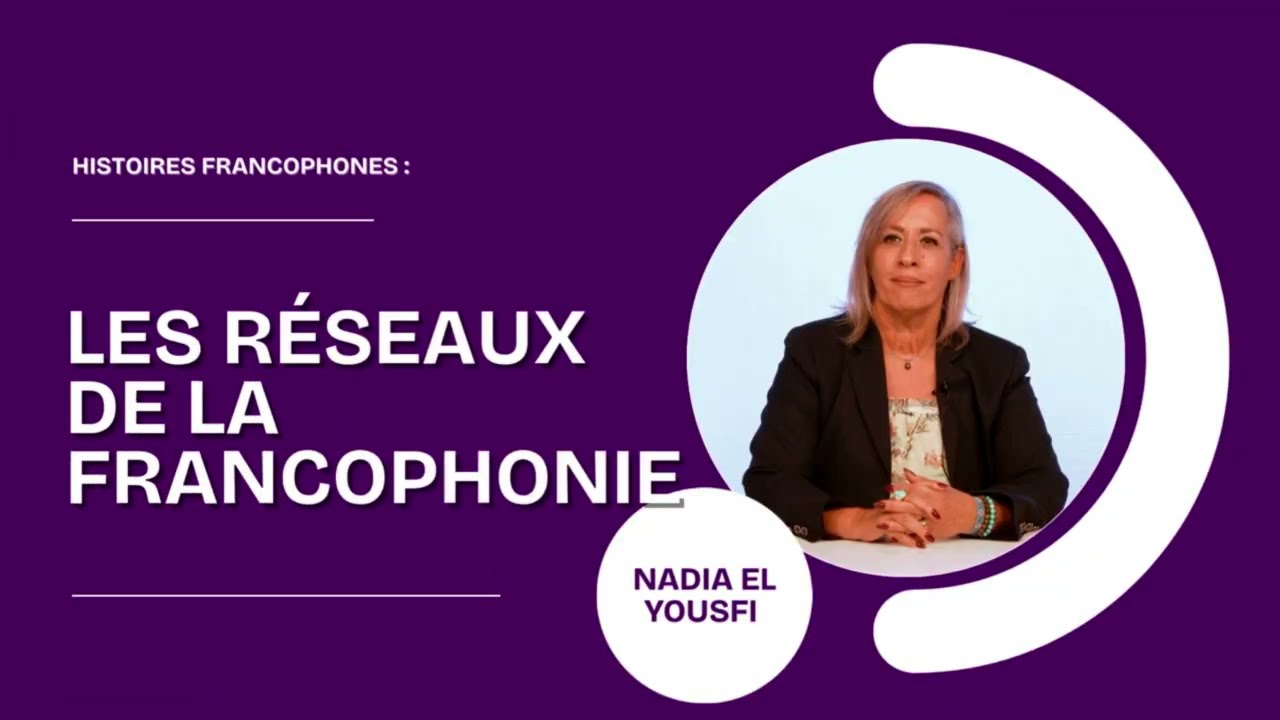 Histoires francophones -  Nadia El Yousfi : Liberté d’expression et désinformation