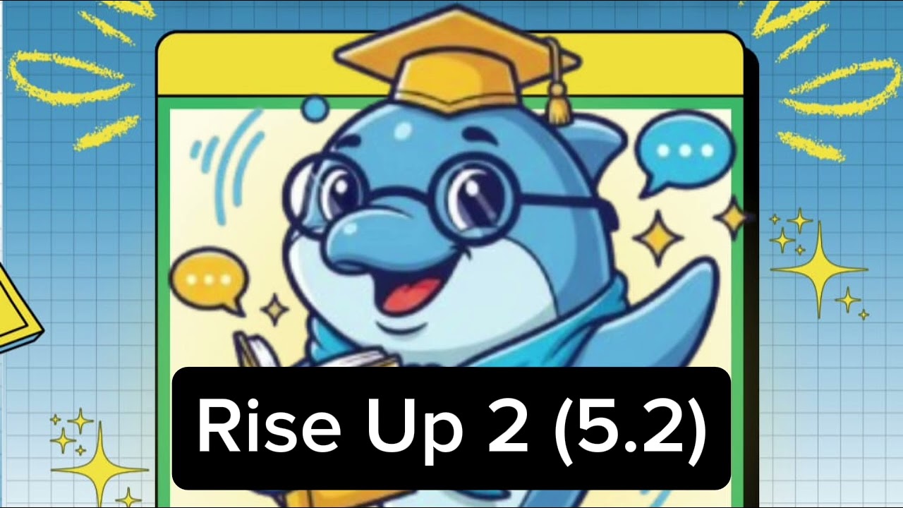 Rise Up 2 (5.2)