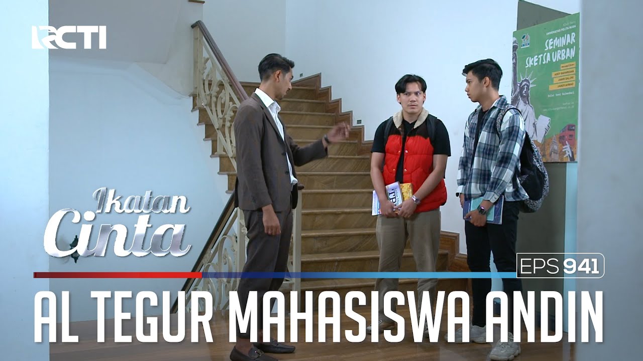 Cielahh Cemburu!! Duhhh Mas AL Tegur Mahasiswa Andin Nih... | IKATAN CINTA | EPS.941 (1/4)