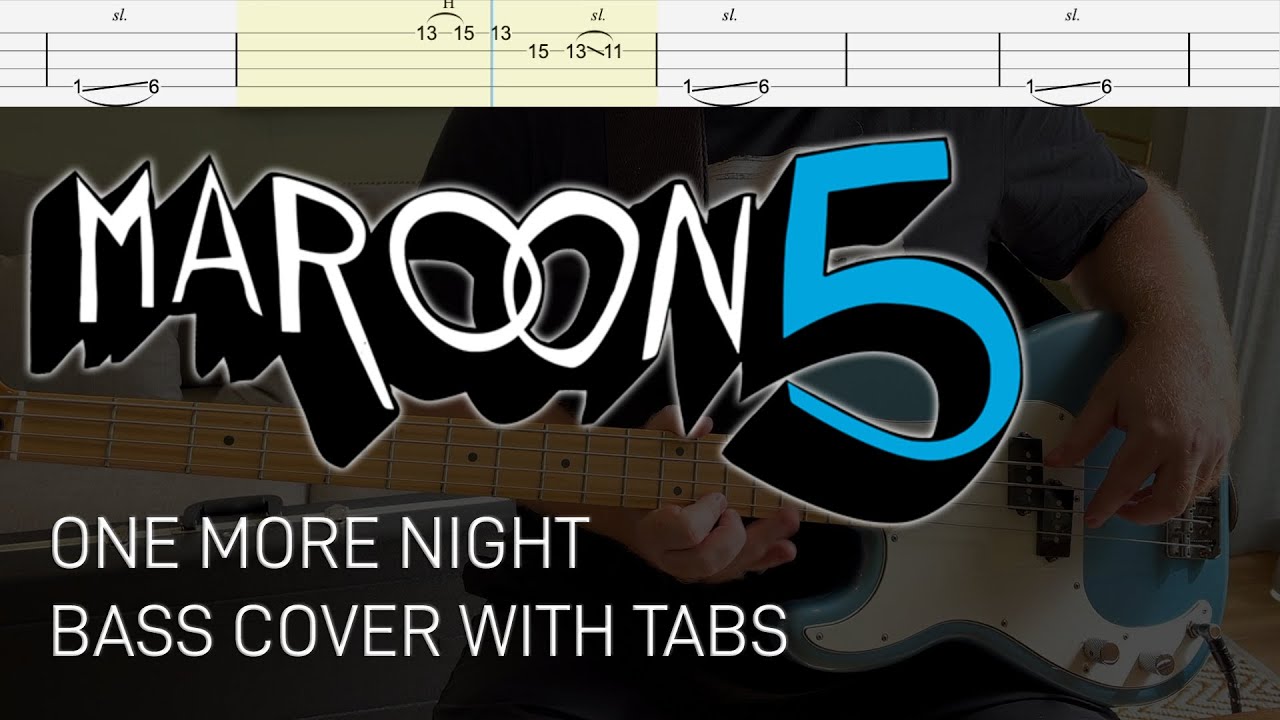 Maroon 5 - One More Night (Bass Cover with Tabs)