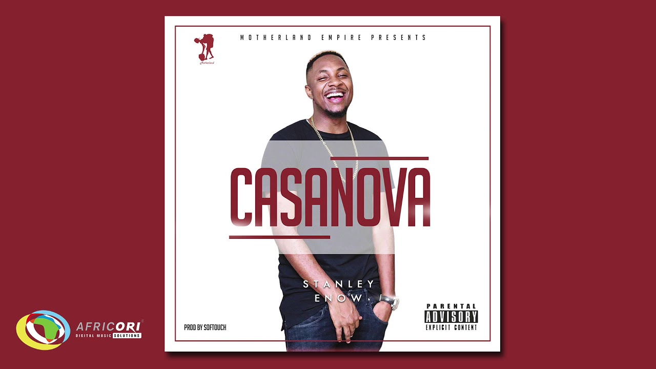 Stanley Enow - Casanova (Official Audio)