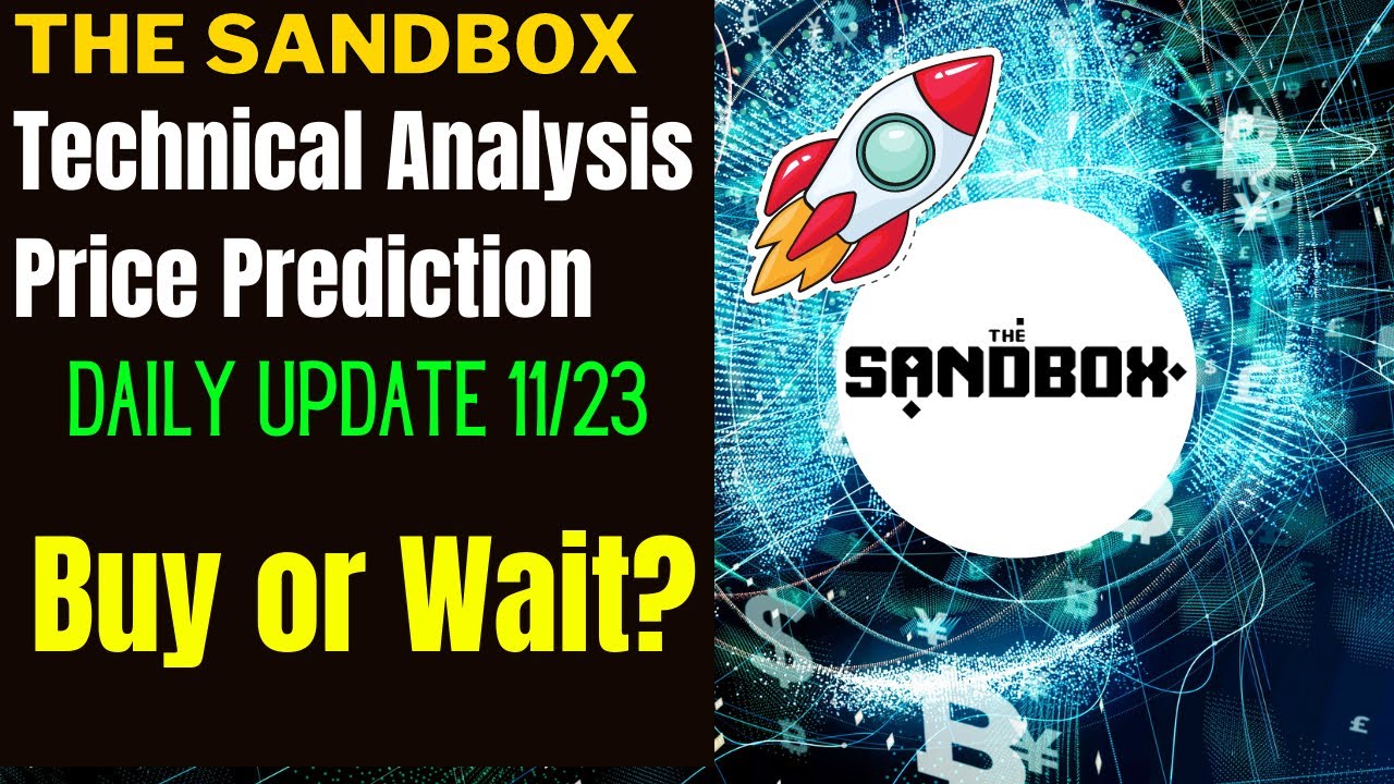 THE SANDBOX IS EXPLODING! BUY OR WAIT FOR PULL BACK? SAND PRICE PREDICTION & TECHNICAL ANALYSIS.