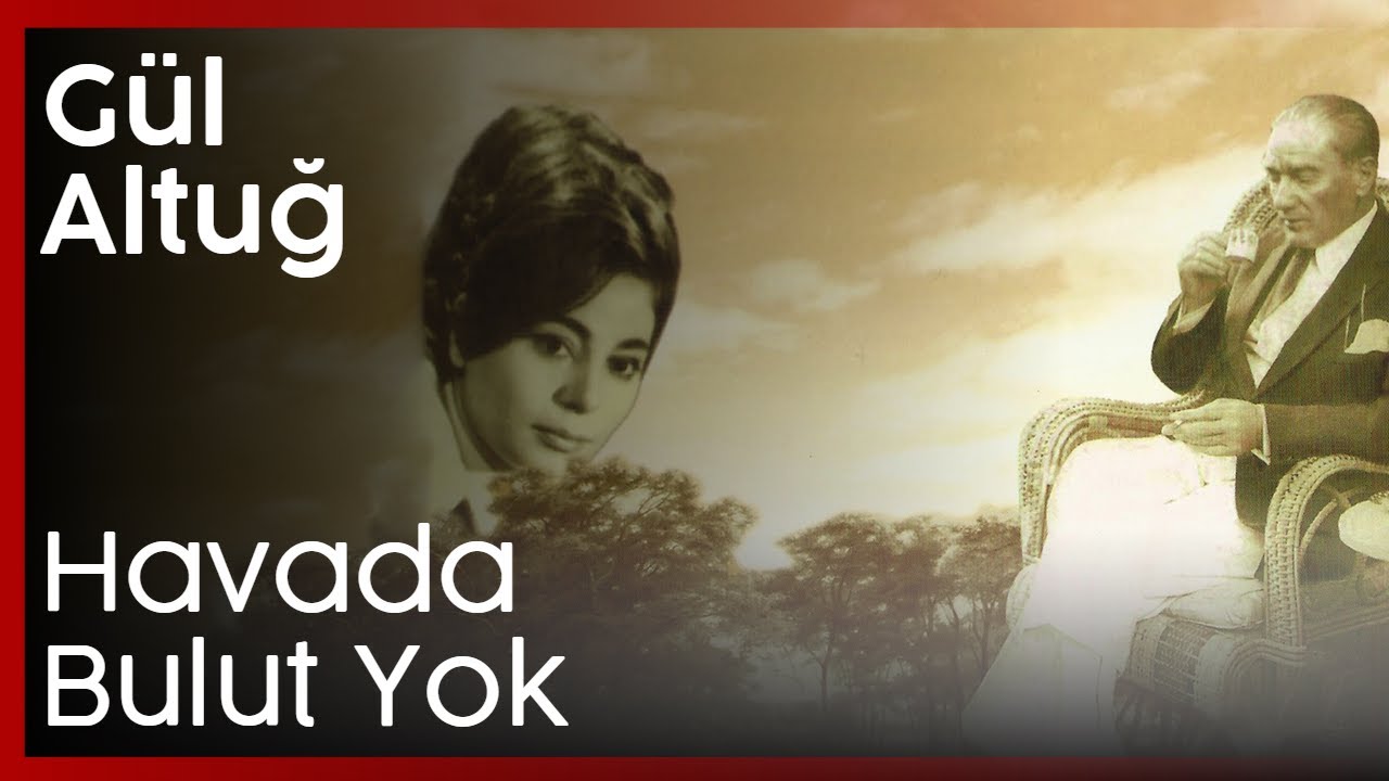 Gül Altuğ - Havada Bulut Yok