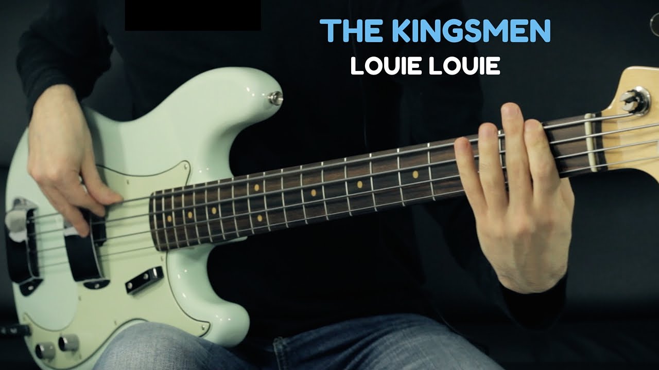 The Kingsmen - Louie Louie - Bass Cover - Bruno Tauzin