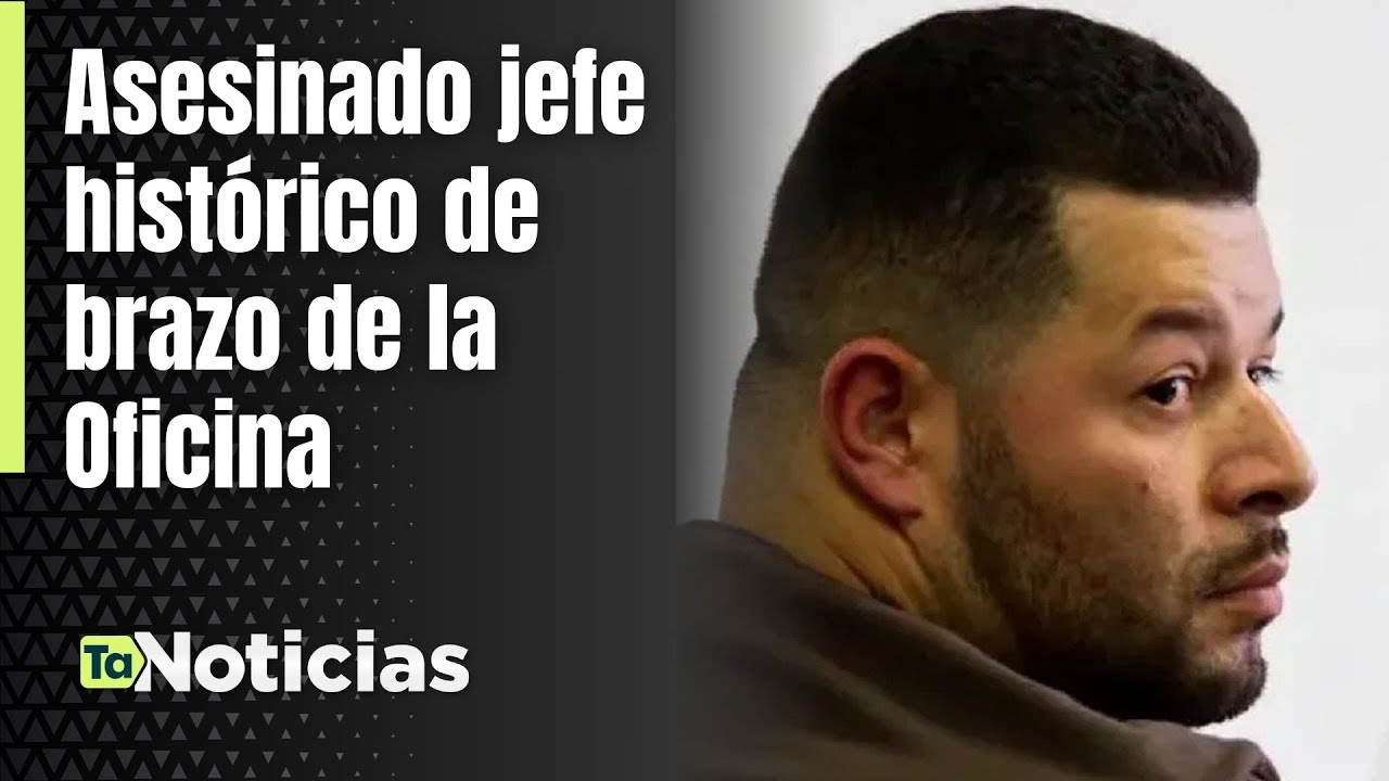 Asesinado jefe histórico de brazo de la Oficina - Teleantioquia Noticias