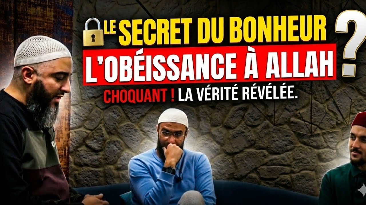 🔐 Le Secret du Bonheur ? L’Obéissance à Allah. 