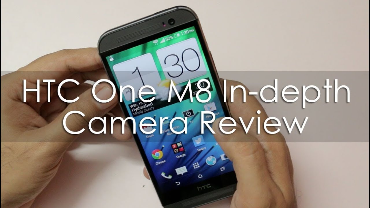 HTC One M8 In-depth Camera Review with Samples