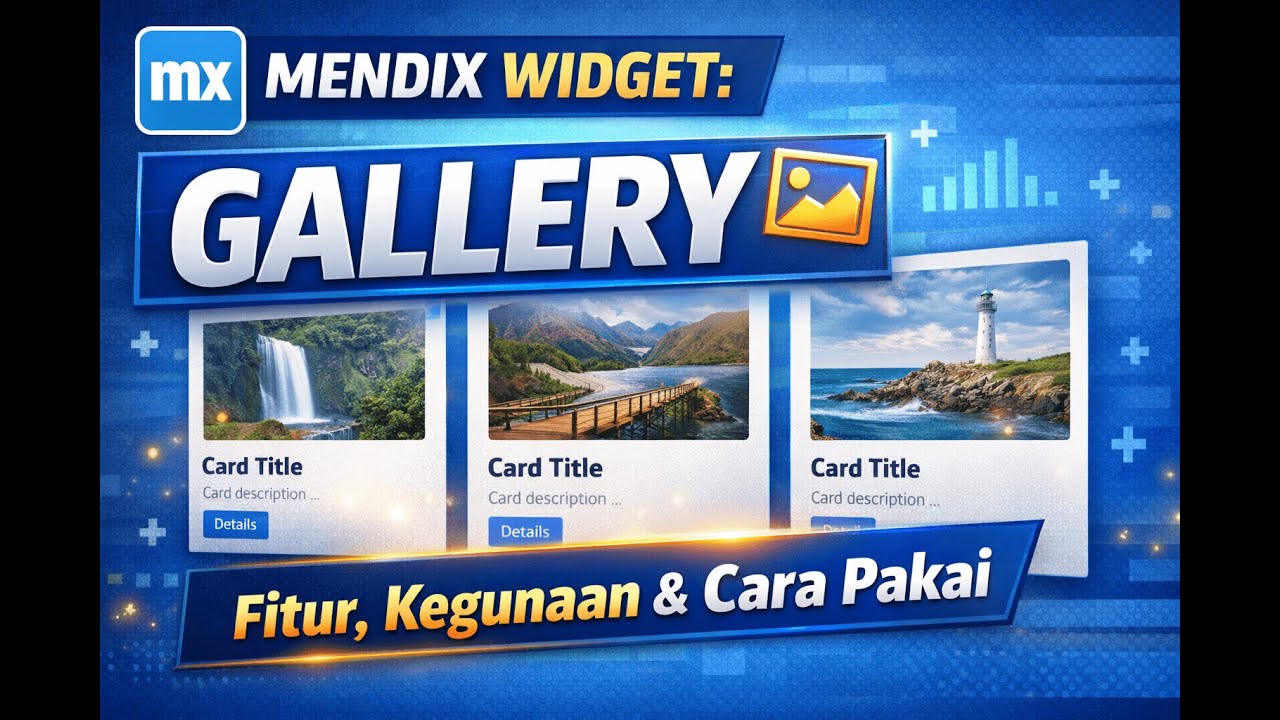 Mendix Widget: Gallery – Fitur, Kegunaan & Cara Pakai