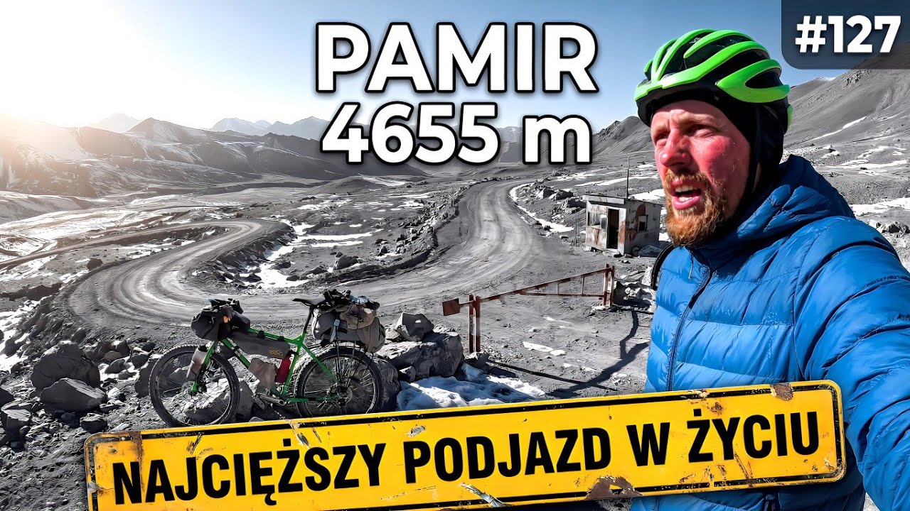 Pamir Highway 4655 m: Najcięższy podjazd i najgorsza granica w moim życiu