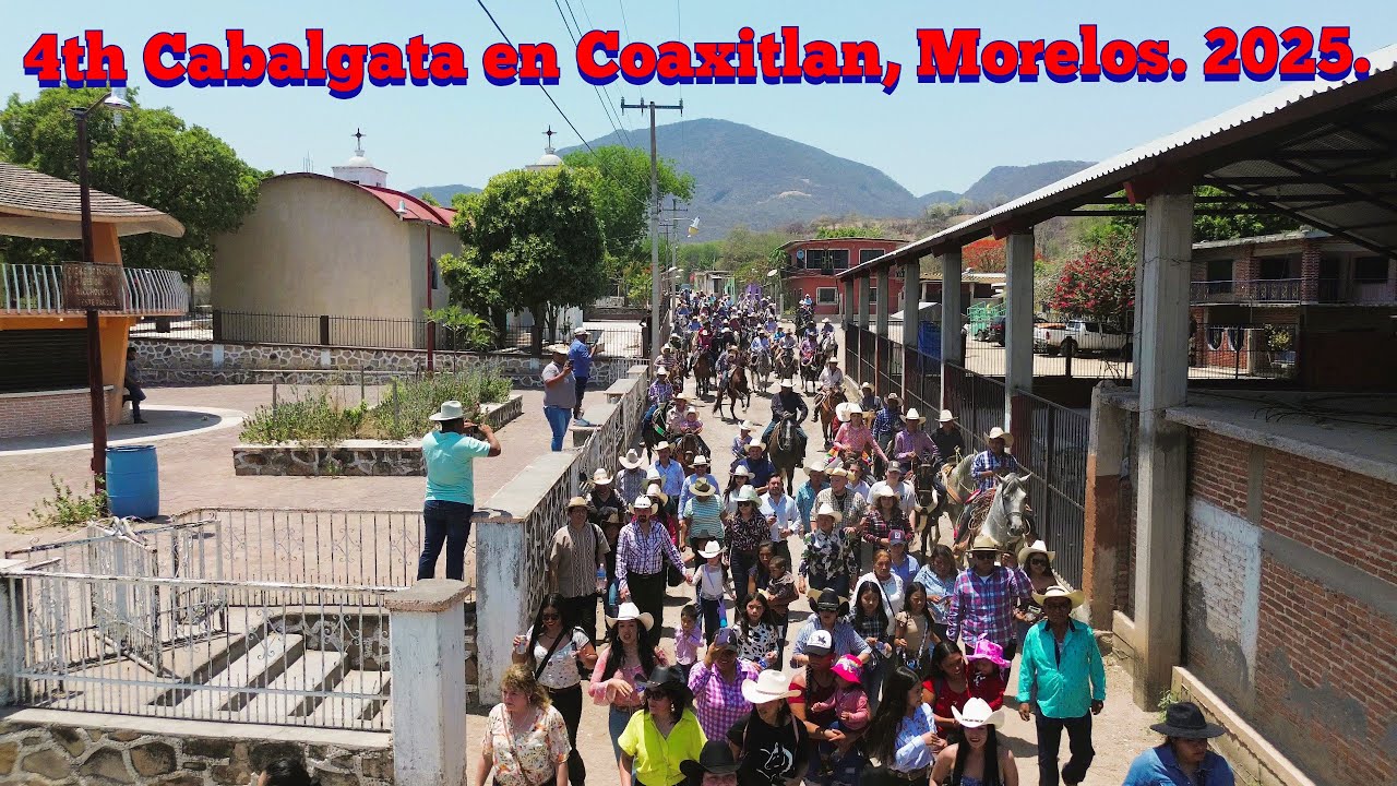 4th Cabalgata 2025,  En Coaxitlan, Morelos. Vol. 01.