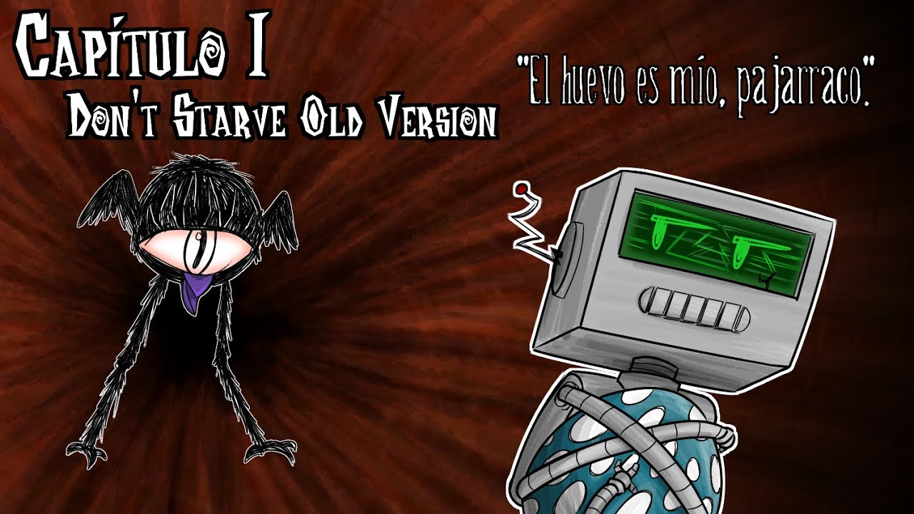 Capítulo 1 | Don’t Starve Old Versión | #dontstarve 