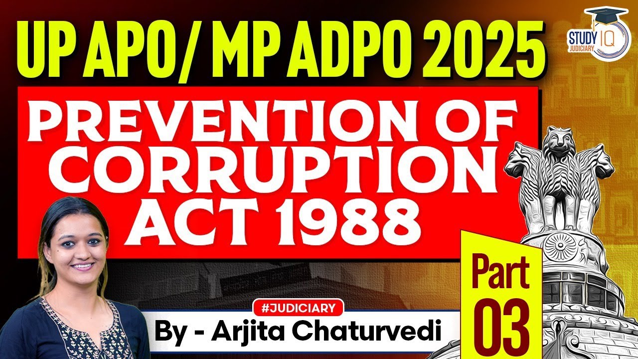 Prevention of Corruption Act 1988 In One Shot | UP APO 2025 | MP ADPO 2025