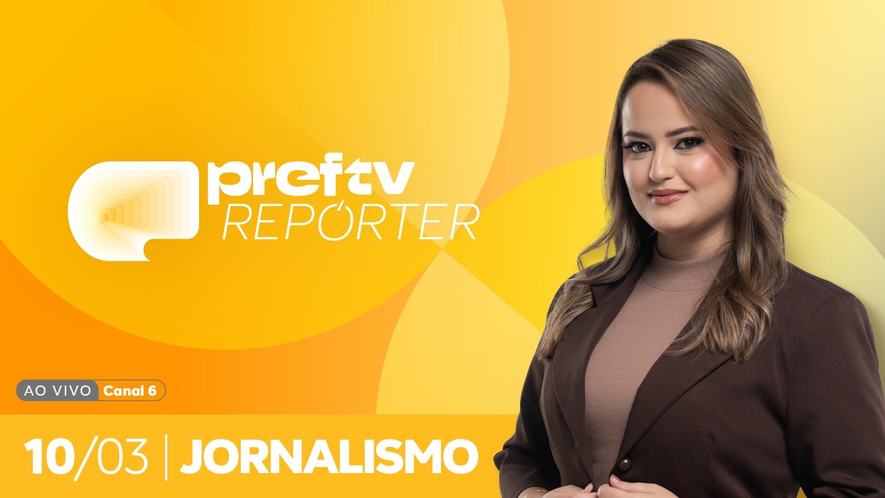 PrefTV Repórter | 10/03/2026
