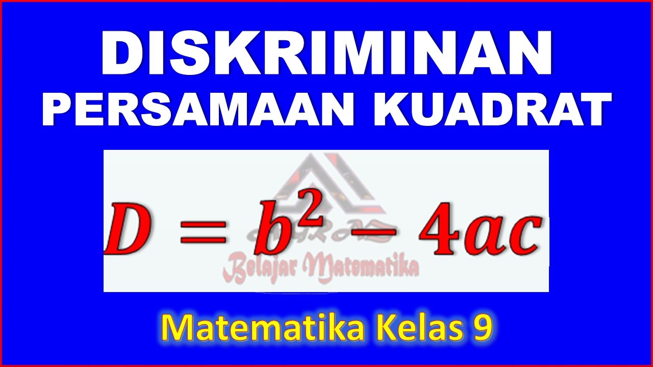 Diskriminan Persamaan Kuadrat