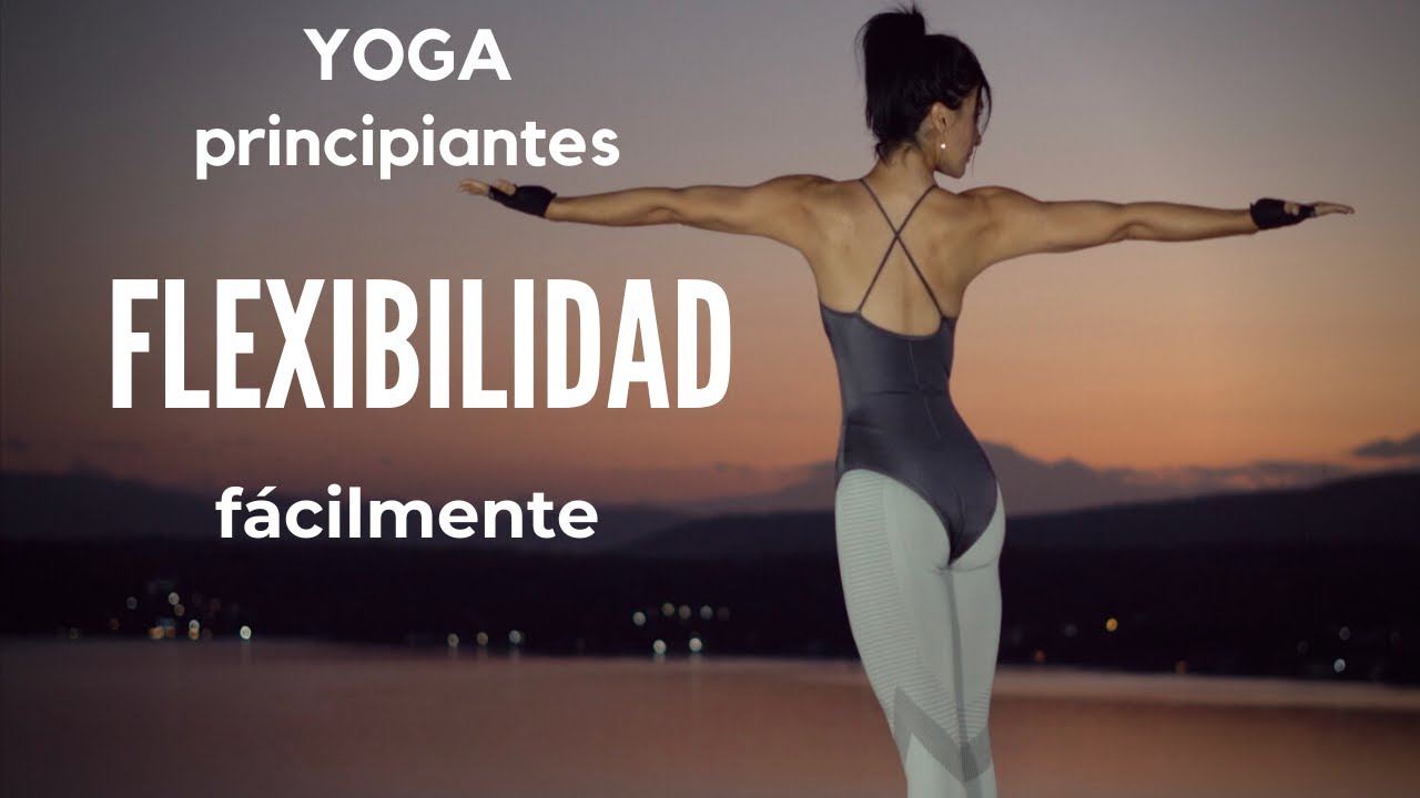 Yoga para ganar flexibilidad (Principiantes) Viridiana Yoga