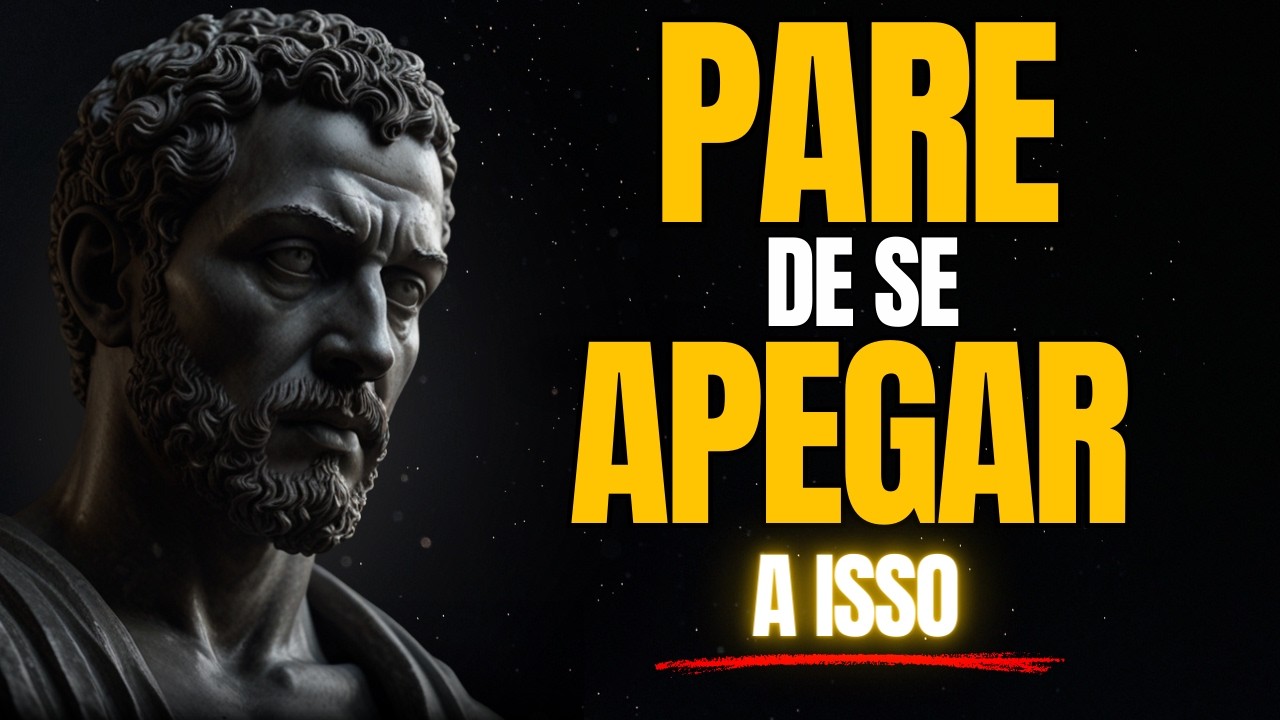 7 Passos para Superar o Apego Emocional com ESTOICISMO