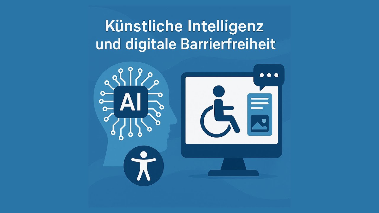 Künstliche Intelligenz ( KI ) und digitale Barrierefreiheit – Stand im Jahr 2025