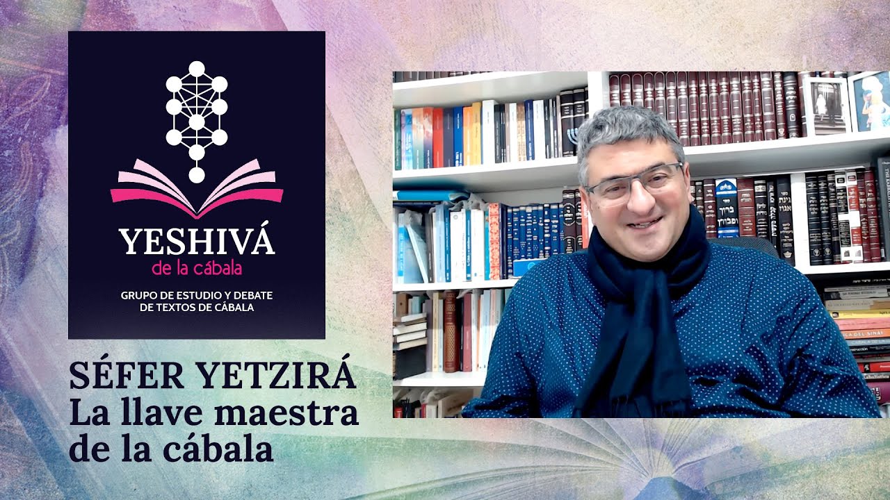S&Eacute;FER YETZIR&Aacute; 🔑 La Llave Maestra de la C&aacute;bala