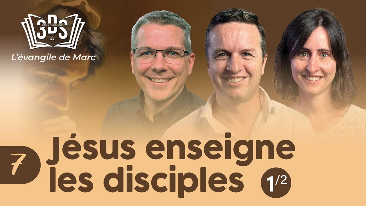 JÉSUS ENSEIGNE LES DISCIPLES (1ère partie) 3DS Leçon 7 |  Eric, Olivier et Clémentine