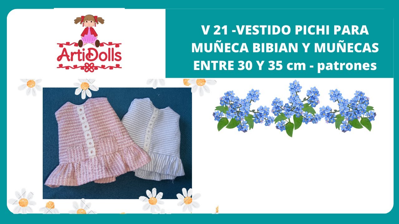 V 21 - PATRÓN Y TECNICA DE COSTURA DE VESTIDO TALLE BAJO SIN MANGAS MUÑECA BB y las de 30 A 35 cm