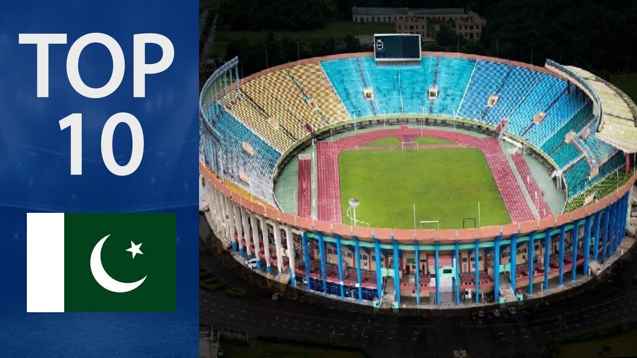 Top 10 Biggest Football Stadiums in Pakistan
