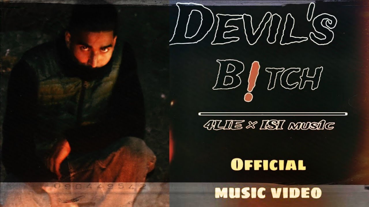 DEVIL'S BITCH &bull; 4LIE &bull; MUSIC VIDEO &bull; RAP SONG 2024 ( HIMACHAL HIP HOP )