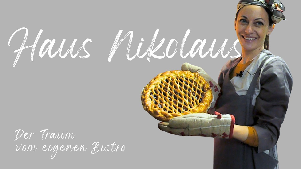 Haus Nikolaus - Der Traum vom eigenen Bistro