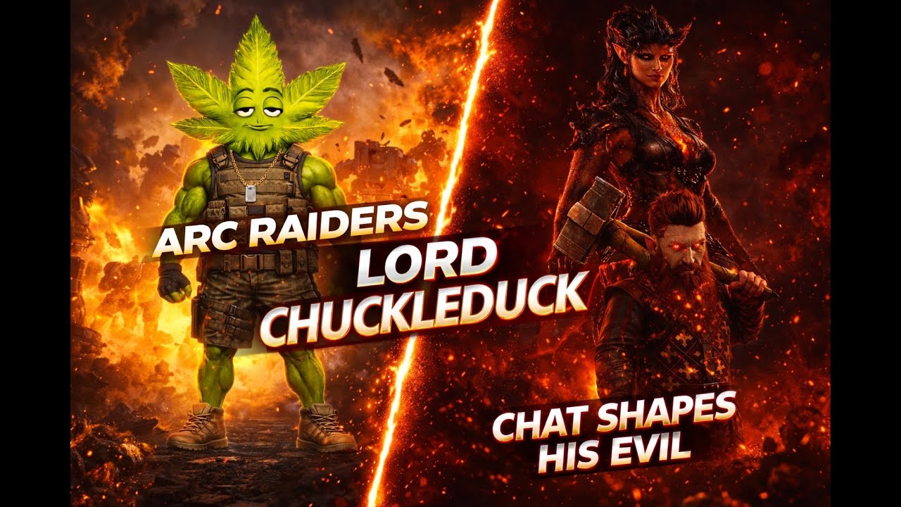 ARC Raiders → The Rise of Lord Chuckleduck (Chat Controls the Evil)