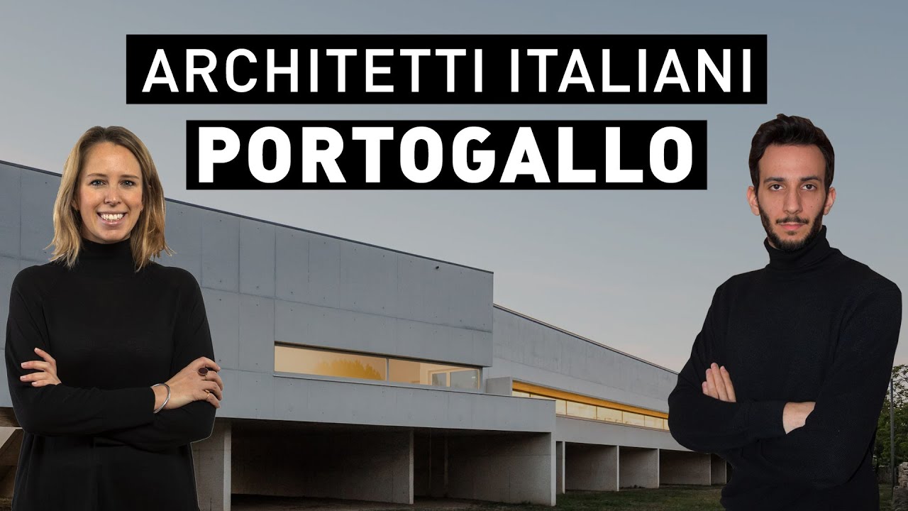 ARCHITETTI ITALIANI in PORTOGALLO (imparare dalla scuola di Porto)