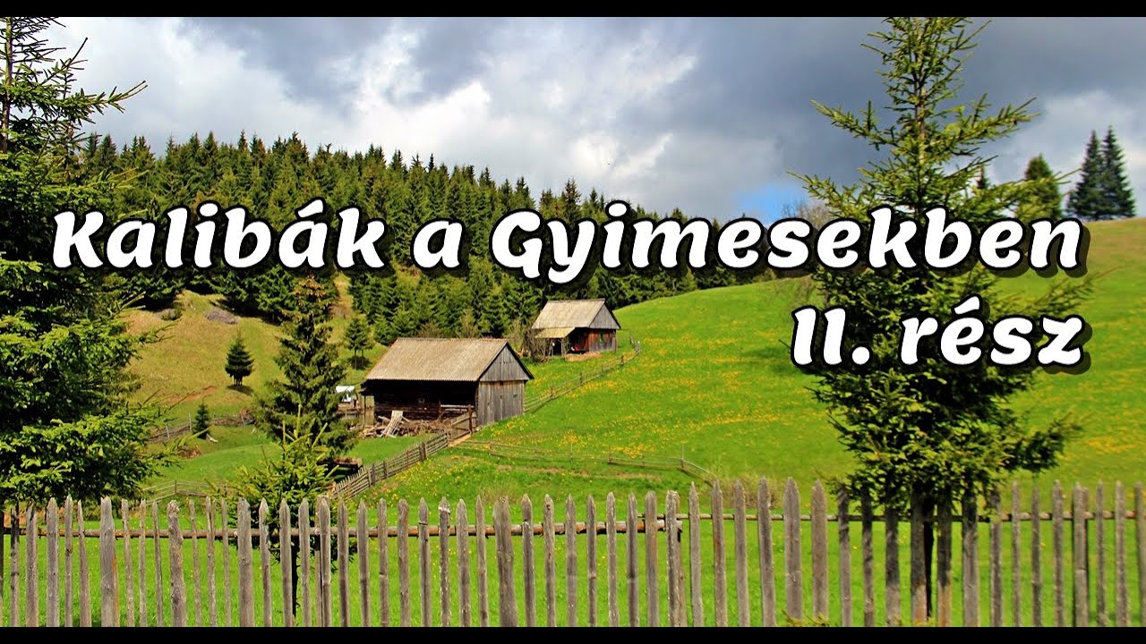 A Gyimesekben 