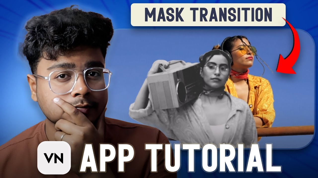 VN App Mask Transition | Mobile Video Editing Tutorial 🔥