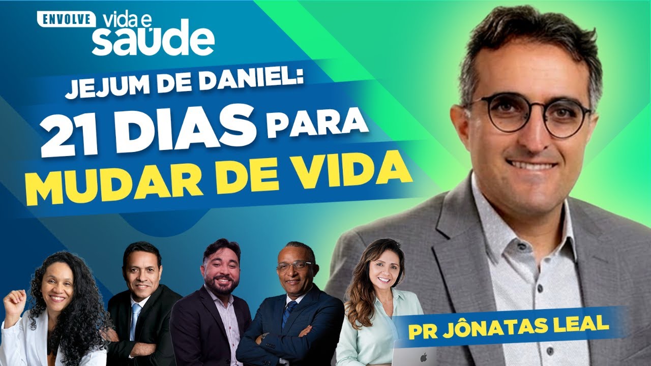 21 DIAS PARA MUDAR DE VIDA | ENVOLVE Vida & Saúde 2026 🥗 | 06/03! 🚀 | PR JÔNATAS LEAL