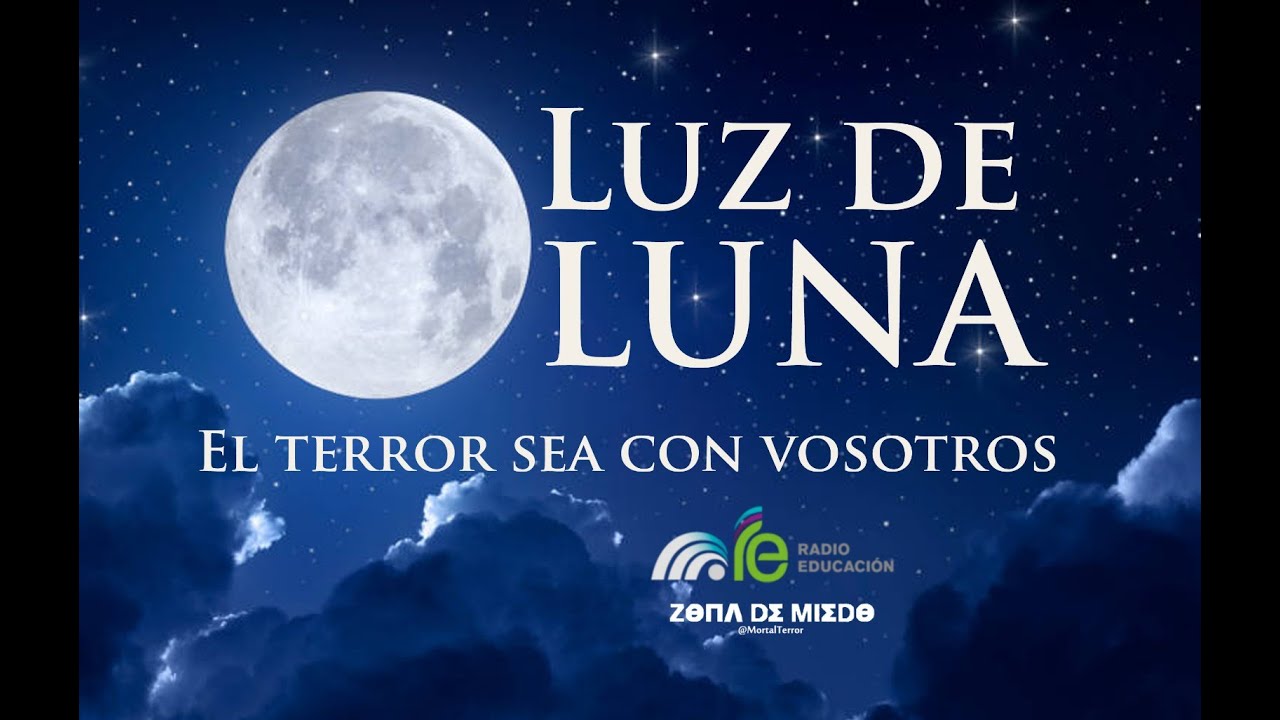 El Terror sea con vosotros. Radio Educación. Zona de Miedo.