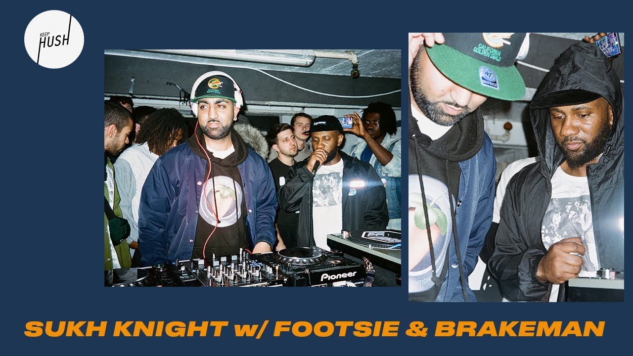 Sukh Knight DJ set w/ Footsie & Brakeman | Keep Hush Live: New World Audio