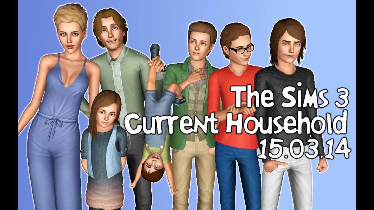 The Sims 3: Current Household (15th March 2014)