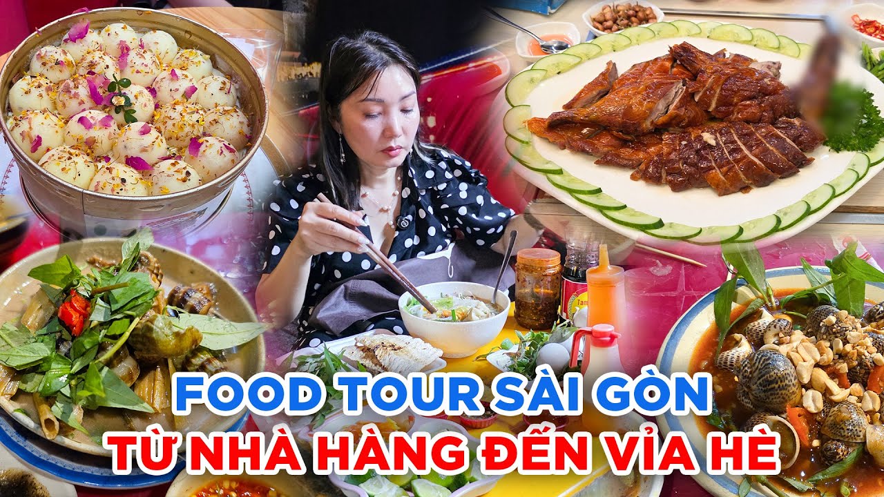 Food Tour S&agrave;i G&ograve;n Từ Nh&agrave; H&agrave;ng Đến Vỉa H&egrave; - Vịt Quay, S&uacute;p Vi C&aacute;, Ốc, B&aacute;nh Kem Tr&aacute;i Nh&atilde;n