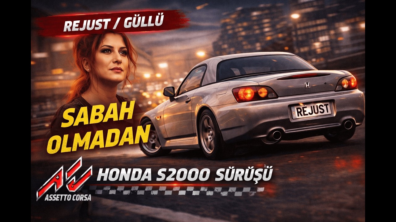 Honda S2000 Sürüş | Güllü Sabah Olmadan