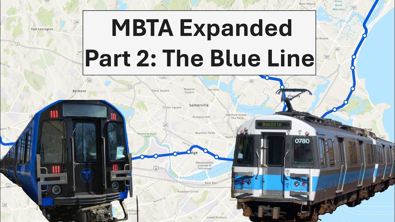 MBTA Expanded Part 2: Blue Line