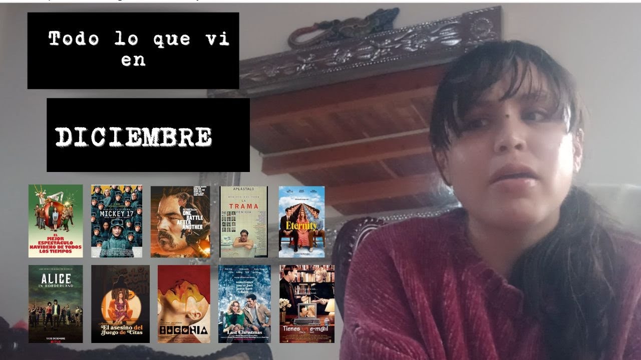 Todo lo que ví en Diciembre de 2025