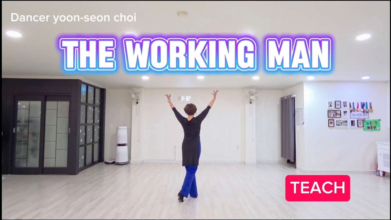 Teach🎓The Working Man linedance#High improver#최윤선라인댄스#KoSCAA#강릉지부 