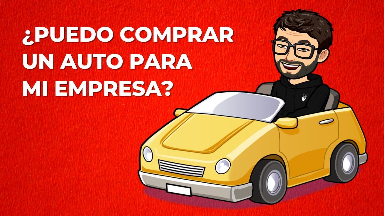 Puedo comprar un auto para mi empresa