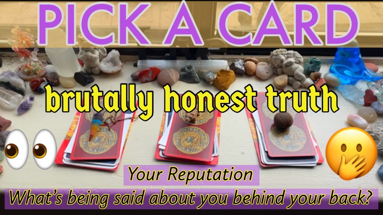 YOUR CURRENT REPUTATION 🔮 what is being said about you??? PICK A CARD