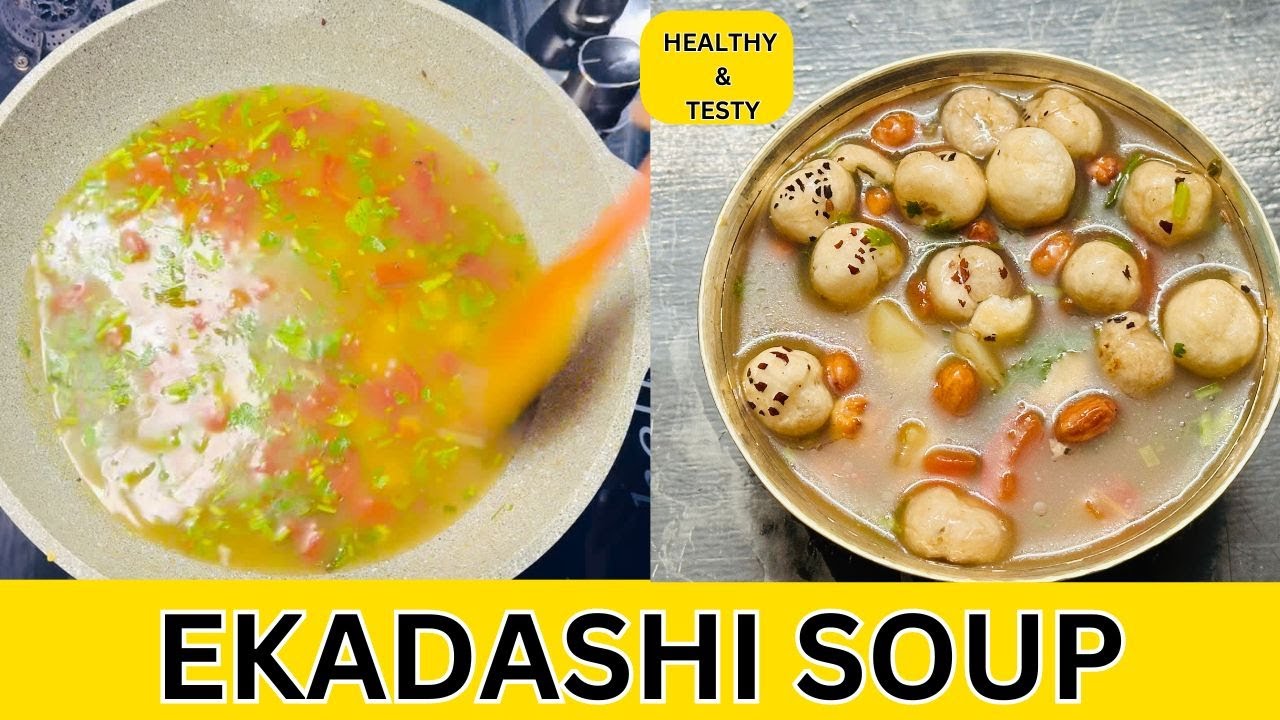 व्रत में बनाएं ये स्वादिष्ट एकादशी सूप आसान रेसिपी 🥄🍵 | Delicious & Nutritious for Fasting Days 🥣🙏
