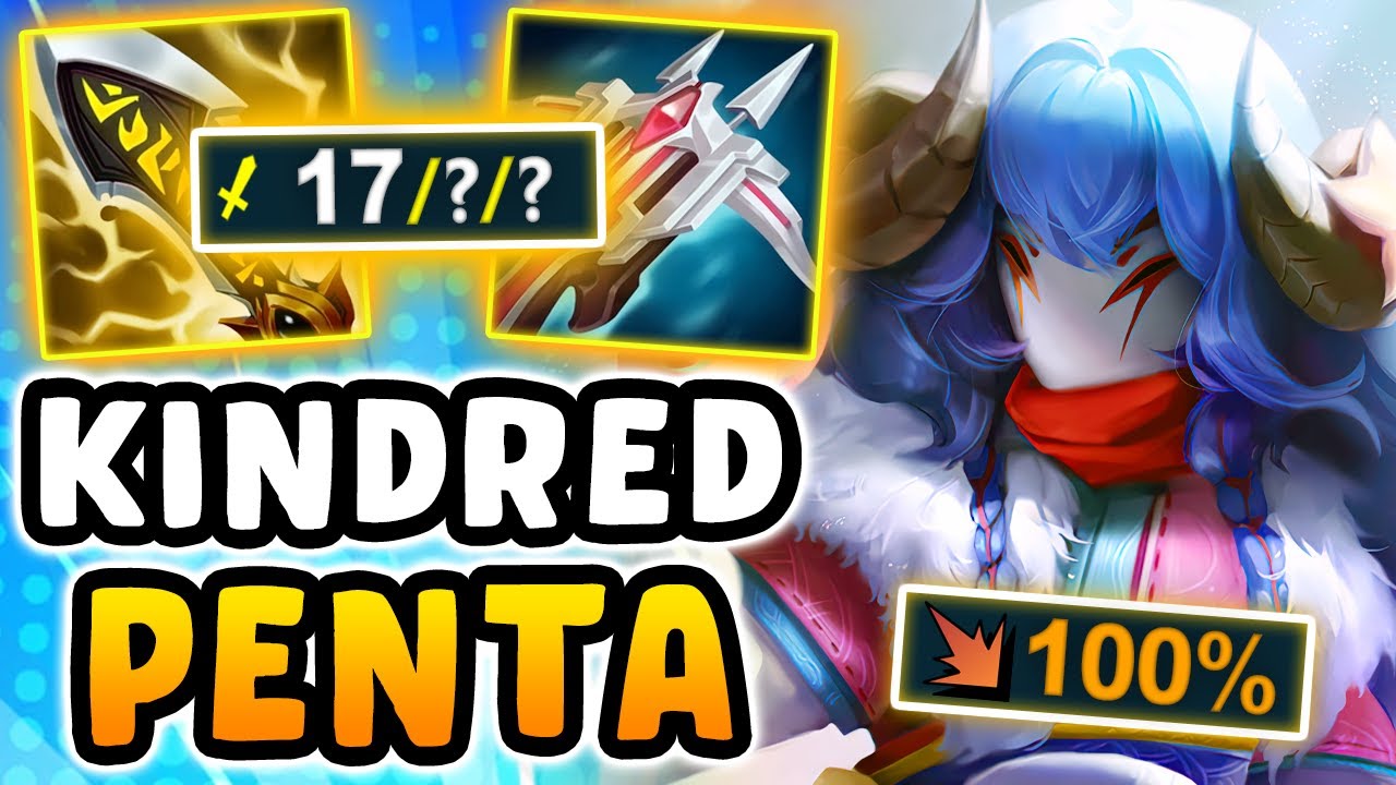 KINDRED IS A LATE GAME MONSTER (unofficial penta)