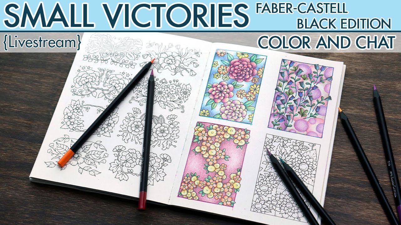 {LIVESTREAM} Pt. 3 ~  Small Victories ~ Faber-Castell Black Edition