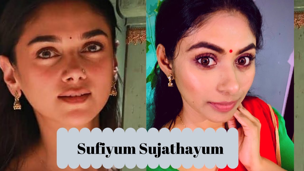 SUFIYUM SUJATHAYUM MOVIE Aditi Rao    Simple No makeup look  ||Simple Steps to  achieve സുജാത look