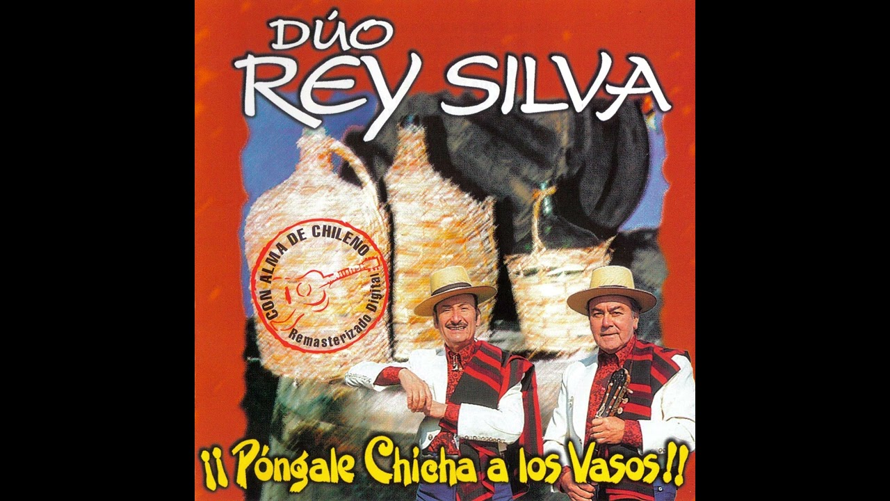 Dúo Rey Silva - Póngale chicha a los vasos (Parte 4)