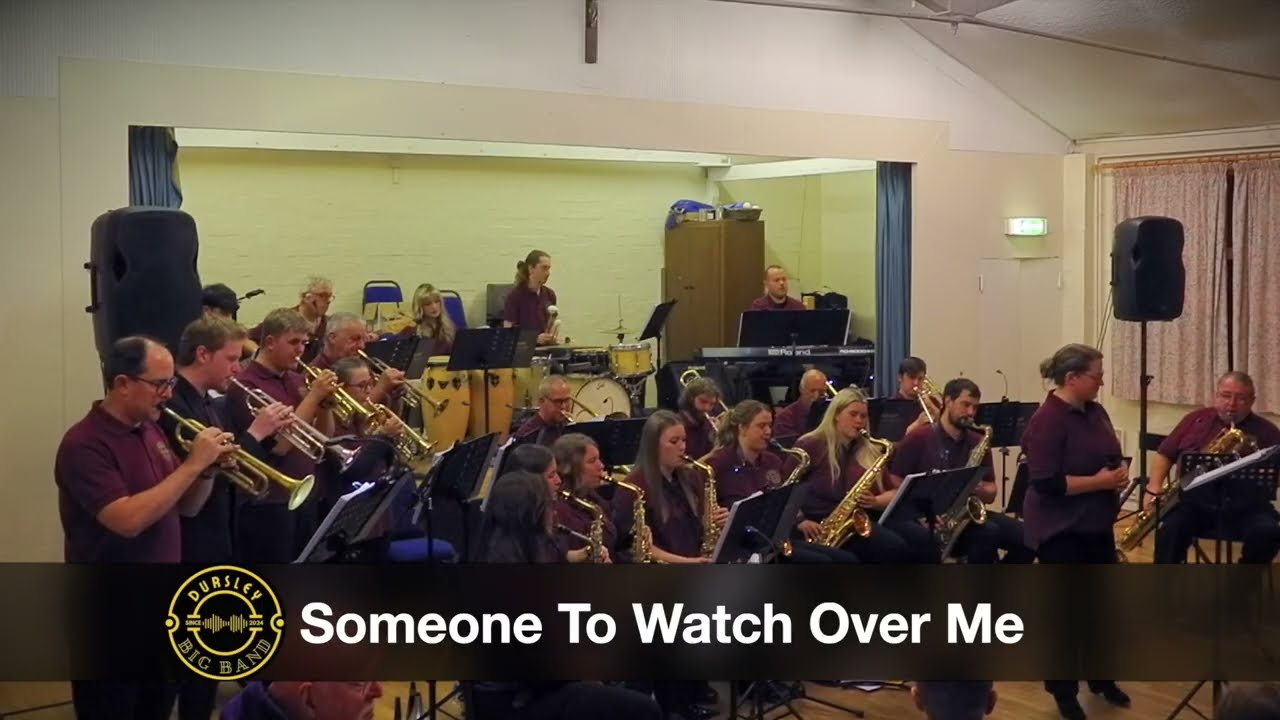 Someone To Watch Over Me | Dursley Big Band